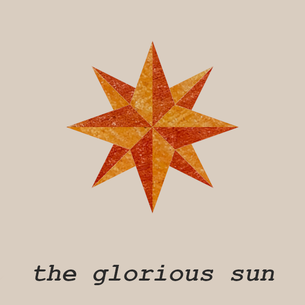 the glorious sun